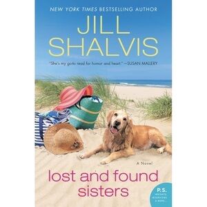 Lost and Found Sisters Paperback Novel by Author Jill Shalvis